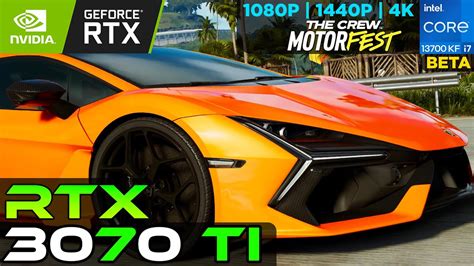 The Crew Motorfest BETA RTX 3070 Ti 1080p 1440p 4K YouTube