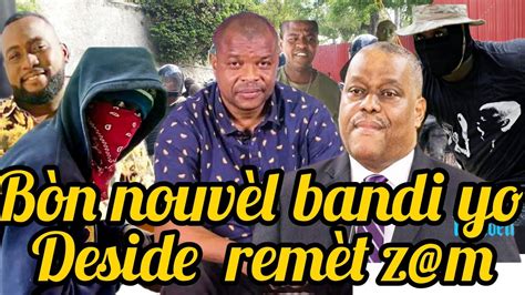 Bòn nouvèlRudy Sanon konfime l ayiti resi delivre bandi yo pral remèt