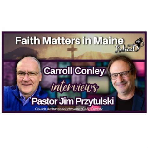 Stream Carroll Conley Interviews Pastor Jim Przytulski Can Deputy By