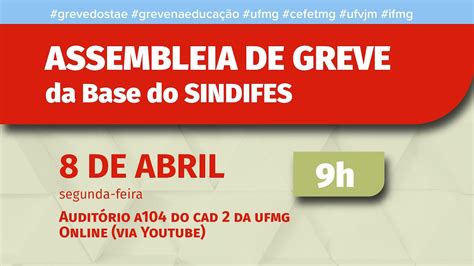 Assembleia De Greve Da Base Do Sindifes Youtube