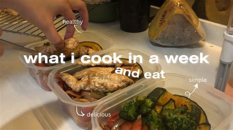 Living Alone What I Cook And Eat In A Week Easy Healthy And