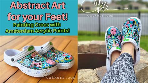 Abstract Art For Your Feet Painting Crocs Using Amsterdam Acrylic