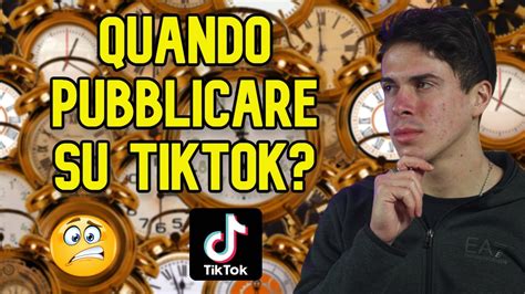 Gli Orari Migliori Per Pubblicare Su Tiktok ⏰ Youtube