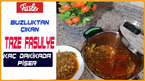 fissler düdüklü tencerede taze fasulye buzluktan çıkan taze fasulye