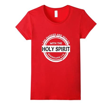 Marked And Sealed With The Holy Spirit T Shirt 4lvs 4loveshirt