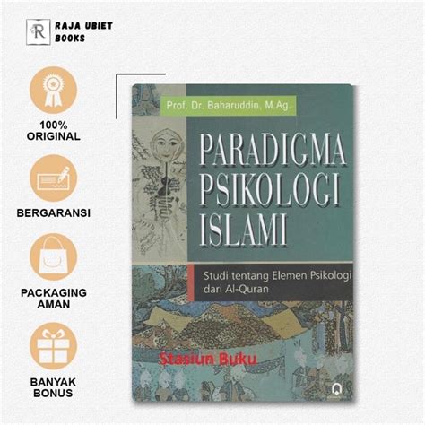 Jual Buku Paradigma Psikologi Islami Studi Tentang Elemen Psikologi