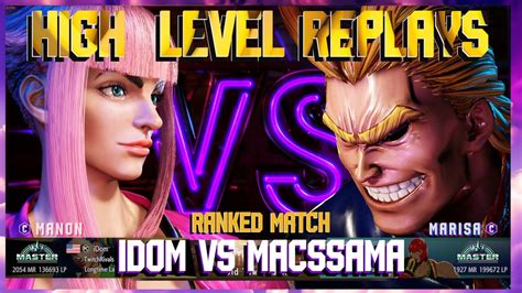 IDOM Manon Vs MACSSAMA Marisa Street Fighter 6 High Level