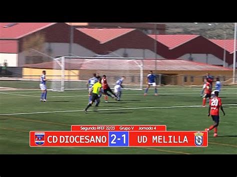 Resumen CD Diocesano UD Melilla 2ª RFEF Gr 5 22 23 YouTube