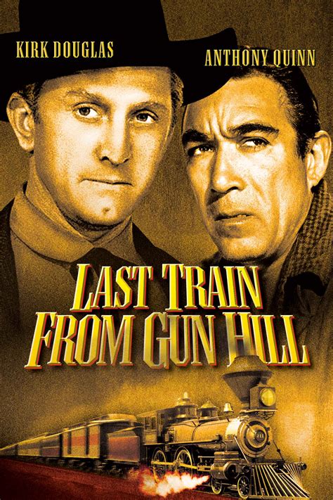 Last Train from Gun Hill - Full Cast & Crew - TV Guide