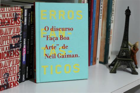 Resenha O Discurso Fa A Boa Arte Neil Gaiman Resenhas La Carte