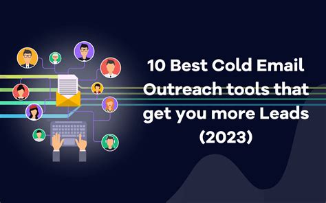 Best Cold Email Outreach Tools That Get You More Leads