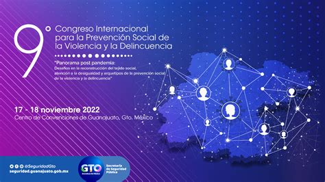 Seguridadgto On Twitter Te Invitamos Al 9° Congreso Internacional