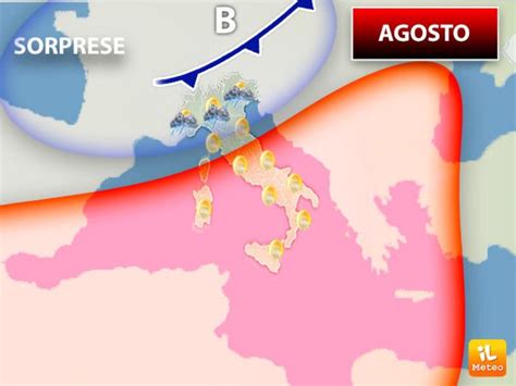 Meteo AGOSTO Con Sorprese IN ANTEPRIMA Ecco Il Tempo Previsto Fino A