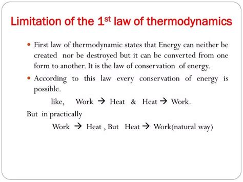 Ppt Limitation Of The 1 St Law Of Thermodynamics Powerpoint Presentation Id4796742