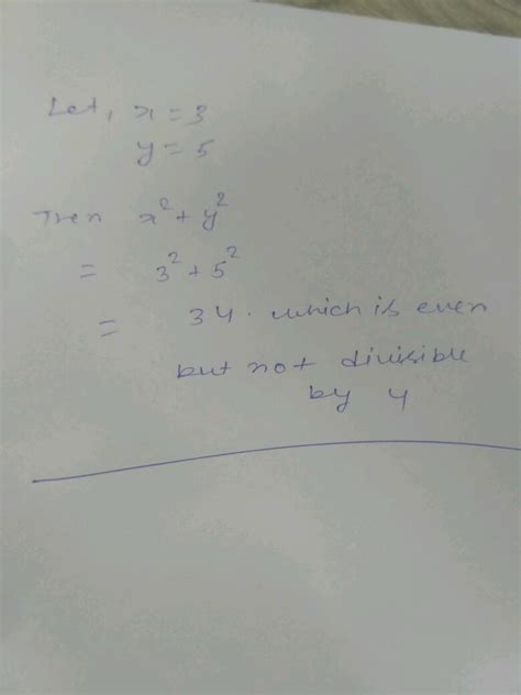 Prove That If X And Y Are Odd Positive Integers Then X Y Is