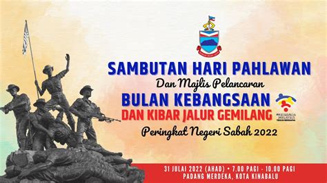 Sambutan Hari Pahlawan Dan Majlis Pelancaran Bulan Kebangsaan Dan Kibar