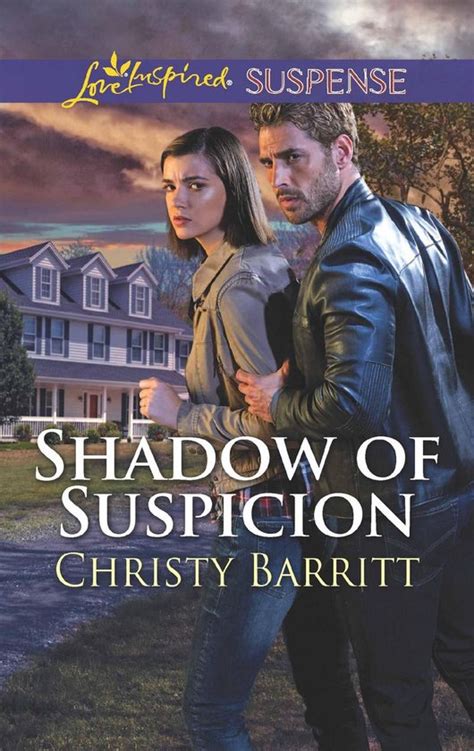 Shadow Of Suspicion Mills And Boon Love Inspired Suspense Ebook Christy Barritt