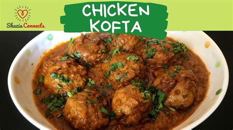 Chicken Kofta Curry Recipe Chicken Meatballs Curry Restaurant Style