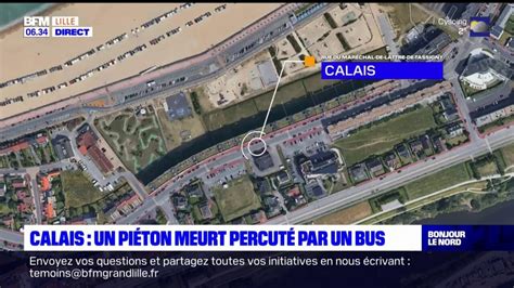 Calais un homme de 70 ans percuté par un bus une equête ouverte