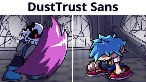 Friday Night Funkin Vs Dusttrust Sans Youtube