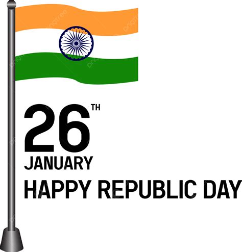 26 De Enero Feliz Día De La República Con La Bandera India Png 26 De Enero Bandera India Dia