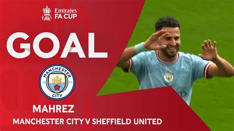 Goal Hat Trick Riyad Mahrez Manchester City Sheffield United