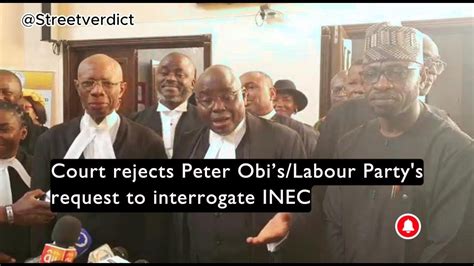 Court Rejects Us Interrogating Inec Peter Obilabour Partys Lawyer