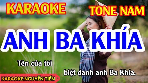 Karaoke Anh Ba Kh A Tone Nam Cha Cha Nh C S Ng Nguy N Ti N Youtube