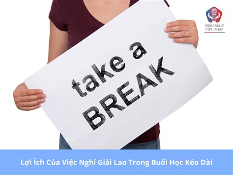 Lợi Ích Của Việc Nghỉ Giải Lao Trong Buổi Học Kéo Dài