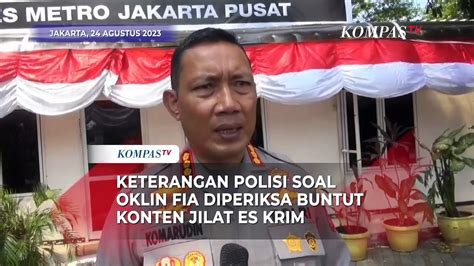 Oklin Fia Diperiksa Buntut Konten Jilat Es Krim Ini Keterangan Polisi