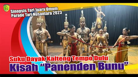 Kisah Dibalik Tari Panenden Bunu Kondisi Suku Dayak Tempo Dulu