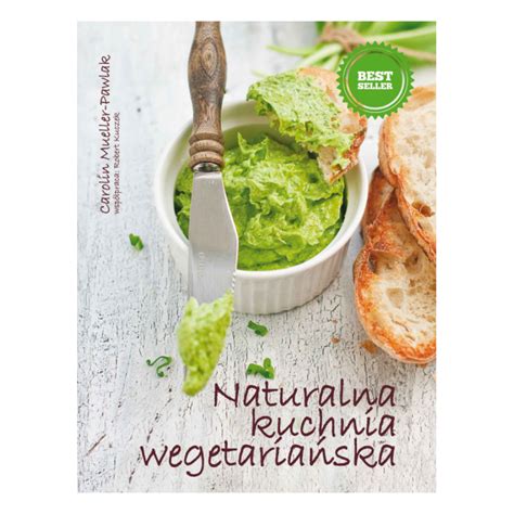 Naturalna kuchnia wegetariańska