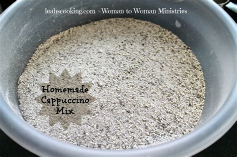 Woman To Woman Homemade Cappuccino Mix