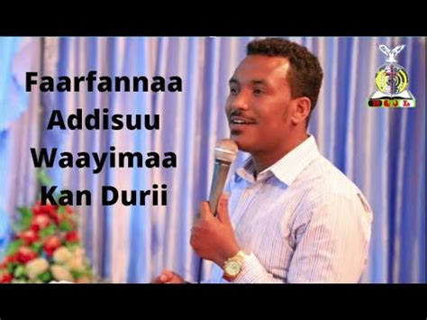 Addisuu Waayimaa - Faarfannaa durii 2022 - YouTube