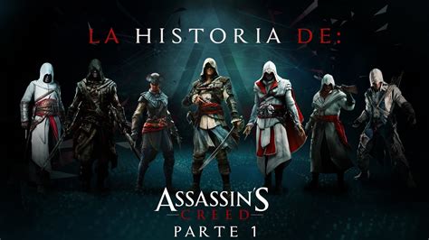 La Historia De Assassins Creed Los Que Vinieron Antes Parte 1 Youtube