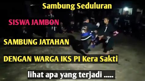 Sambung Siswa Jambon Psht Vs Ikspi Kera Sakti Youtube