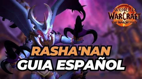 GUIA EN ESPAÑOL RASHA NAN HEROICO Y NORAML NERUB AR PALACE RAID THE