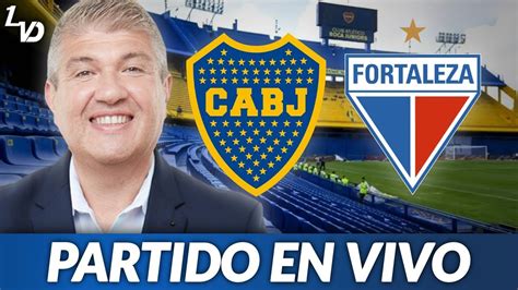 Boca Juniors Vs Fortaleza En El Canal De Ladaga En Vivo Copa