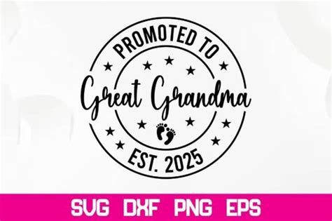 Promoted To Great Grandma Est Svg Gr Fico Por Nazrulislam