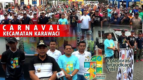 INDOTV CARNAVAL KARAWACI Dirgahayu Ke 31 Kota Tangerang YouTube