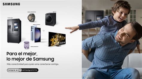 Festeja Este Día Del Padre Con La Mejor Tecnología Y Las Promociones De Samsung Tecnología Con