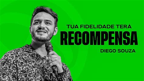 Tua Fidelidade terá recompensa Bispo Diego Souza YouTube