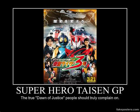 Super Hero Taisen GP demotivational poster by finalmaster24 on DeviantArt