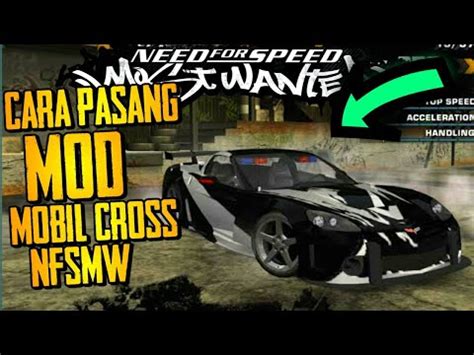 Mod Mobil Cross Cara Pasang Mod Mobil Chevrolet Cross Need For Speed