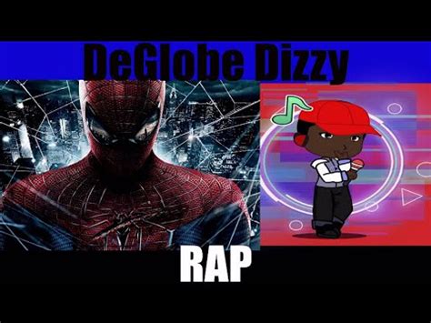 SPIDER MAN RAP SONG To Me DeGlobe Dizzy Ft Red Dragon KREX