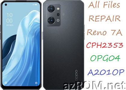 Stock ROM Oppo Reno 7A CPH2353 OPG04 A201OP Official Firmware All