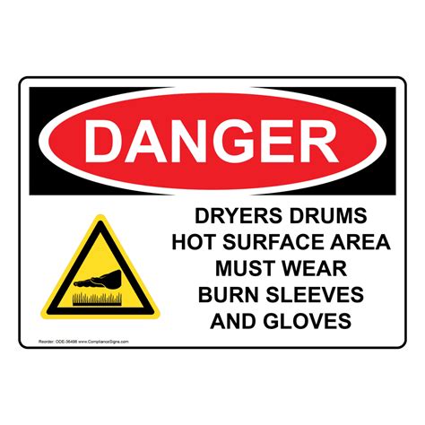 OSHA Sign DANGER Dryers Drums Hot Surface Area PPE