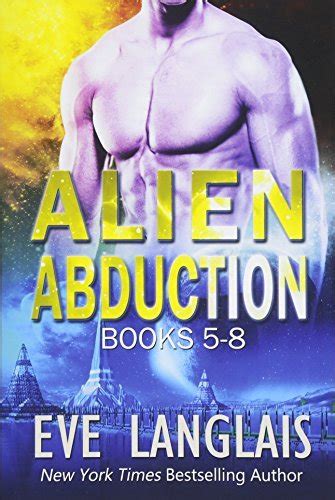 Alien Abduction Omnibus 2 Books 5 8 By Eve Langlais Goodreads