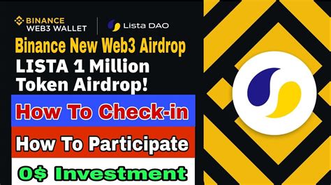 Binance New Web3 Wallet Airdrop Earn 1M LISTA Dao Token How To