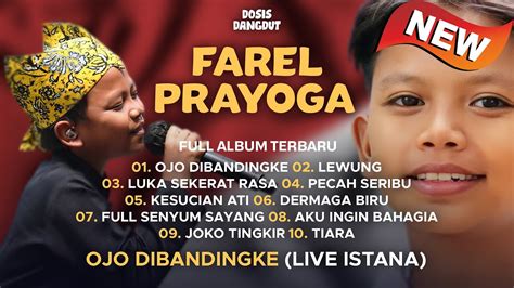 Farel Prayoga Ojo Dibandingke Full Album Youtube